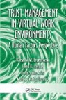 Wieslaw M. Grudzewski, Wieslaw M. Hejduk Grudzewski, Grudzewski Wieslaw M., Irena K. Hejduk, Hejduk Irena K., Anna Sankowska... - Trust Management in Virtual Work Environments