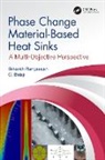 C. Balaji, Balaji C., Srikanth Rangarajan, Srikanth Balaji Rangarajan, Srikanth Rangrajan - Phase Change Material-Based Heat Sinks