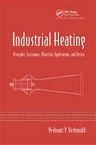 Yeshvant V Deshmukh, Yeshvant V. Deshmukh, Deshmukh Yeshvant V. - Industrial Heating