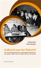 Alexander Buerstedde, Alexander Buerstedde - Aufbruch aus der Retorte?