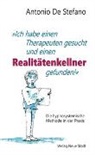 Antonio De Stefano, Antonio De Stefano, Gery De Stefano, Huber Schulze-Hobeling, Hubert Schulze-Hobeling, Sottong... - "Ich habe einen Therapeuten gesucht und einen Realitätenkellner gefunden!"