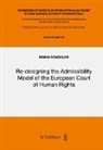 Robin SchÃ¤dler, Robin Schädler - Re-designing the Admissibility Model of the European Court of Human Rights