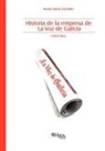 Aurora Garcia Gonzalez, Aurora Garcia Gonzalez - Historia De La Empresa De La Voz De Galicia