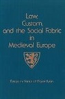 Bernard S Bachrach, Bernard S. Bachrach, David Nicholas - Law, Custom, and the Social Fabric in Medieval Europe