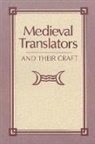 Jeanette Beer - Medieval Translators and Their Craft