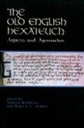 Rebecca Barnhouse, Benjamin C Withers, Benjamin C. Withers - The Old English Hexateuch