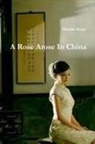Martin Avery - A Rose Arose in China