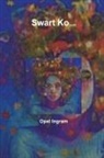 Opal Ingram - Swart Kouse 360