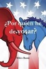 Milco Baute - ?Por qui?n he de votar?
