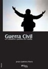 Jesus Gutierrez Flores, Jesus Gutiérrez Flores - Guerra Civil En Cantabria y Pueblos de Castilla