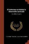 Juan Manuel Martínez, Luis Antonio Jose Moncin, Luis Antonio José Moncín - El Asturiano en Madrid y Observador Instruido: Comedia de Figurón