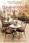 Anthony L. Johnson, Anthony L. Johnson Phd - Terminologia de Relacion