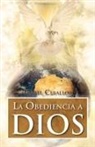 Ismael Ceballos - La Obediencia a Dios
