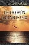 Maribel Ayala - de Lo Comun a Lo Necesario