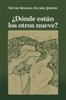 Victor Arnoldo Alvarez Jimenez - Donde Estan Los Otros Nueve?