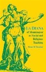 Bruno M Damiani, Bruno M. Damiani - La Diana of Montemayor as Social and Religious Teaching