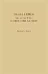 Robert L Fiore, Robert L. Fiore - Drama and Ethos