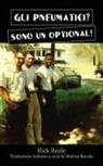Rick Reale - Gli Pneumatici? Sono Un Optional!