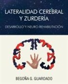 Begona Gomez Guardado - Lateralidad Cerebral y Zurderia