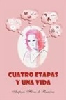 Amparo Fl Rez De Ram Rez, Amparo Fl Rez de Ram Rez - Cuatro Etapas y Una Vida