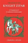 Charles L. Nelson, Charles L Nelson, Charles L. Nelson - The Book of the Knight Zifar