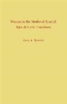 Lucy A Sponsler, Lucy A. Sponsler - Women in the Medieval Spanish Epic and Lyric Traditions