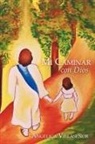 Angelica Villase or, Angelica Villasenor - Mi Caminar Con Dios