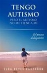 Elda Reyes Casta N, Elda Reyes Casta N. - Tengo Autismo
