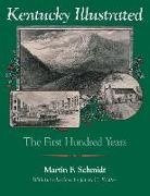 Martin F Schmidt, Martin F. Schmidt, James C. Klotter - Kentucky Illustrated