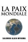 Salomon Alain Mpouma - La Paix Mondiale