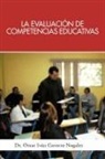 Dr Omar Ivan Gavotto Nogales, Omar Ivan Gavotto Nogales - La Evaluacion de Competencias Educativas