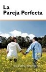Valent N. L. Pez, Valentin Lopez, Valent N L Pez - La Pareja Perfecta