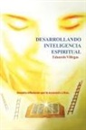 Eduardo Villegas - Desarrollando Inteligencia Espiritual