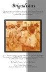 Carlos Arturo Jimenez, Carlos Arturo Jiminez - Brigadistas