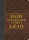 John C. Maxwell - How Successful People Lead (Brown and Gray LeatherLuxe)