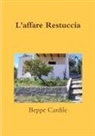 Beppe Cardile - L'Affare Restuccia