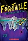 Mike Ford - The Haunted Key (Frightville #3)