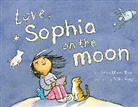 Anica Mrose Rissi, Anica Mrose/ Song Rissi, Mika Song - Love, Sophia on the Moon
