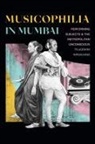 Tejaswini Niranjana - Musicophilia in Mumbai
