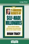 Brian Tracy - The 21 Success Secrets of Self-Made Milionaires