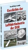 Frank-Dieter Lemke - Geschichte der Luftfahrtindustrie der DDR