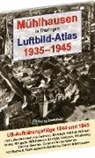 Haral Rockstuhl, Harald Rockstuhl - Mühlhausen in Thüringen Luftbild-Atlas 1935-1945