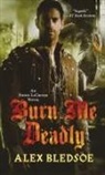 Alex Bledsoe - Burn Me Deadly