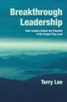 Terry Lee - Breakthrough Leadership