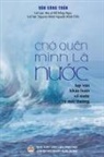 Tu&amp;, V¿n Công Tu¿n, van Công Tu¿n, Minh Ti&amp;, Nguy¿n Minh Ti¿n - Ch¿ quên mình là n¿¿c (b¿n in màu)