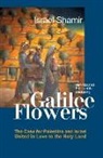 Israel Shamir - Galilee Flowers, or Flowers of Galilee