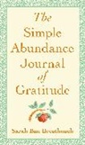 Sarah Ban Breathnach, Sarah Ban-Breathnach, Sarah Ban Breathnach - The Simple Abundance Journal of Gratitude