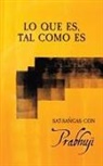 Ben Yosef Har-Zion David, Prabhuji David Ben Yosef Har-Zion, Prabhuji, David Ben Yosef Har-Zion Prabhuji - Lo que es, tal como es