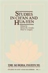 Robert M. Gimello, Robert M Gimello, Robert M. Gimello, Peter N Gregory, Peter N. Gregory - Studies in Ch'an and Hua-Yen