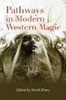 Nevill Drury, Nevill Drury - Pathways in Modern Western Magic